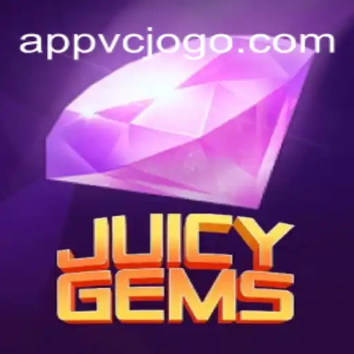 Experience the Thrill of JuicyGems on VCJogo.COM Platform-Oficial Slots Brasil #1