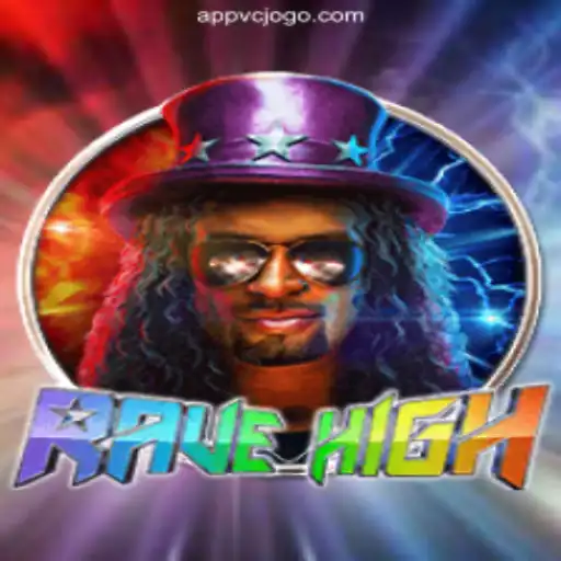 Exploring RaveHigh: A Top Slot Game on VCJogo.COM Platform-Oficial Slots Brasil #1